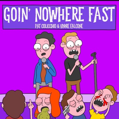 Goin' Nowhere Fast