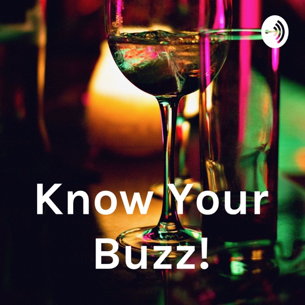 Know Your Buzz!