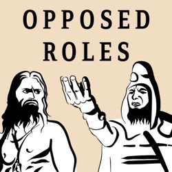 Opposed Roles