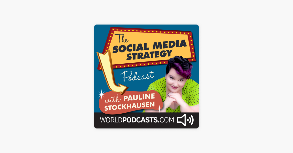 ‎Social Media Strategy Podcast - Pauline Stockhausen sur Apple Podcasts