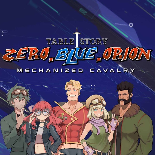 Zero.Blue.Orion - Mecha Lancer RPG Actual Play