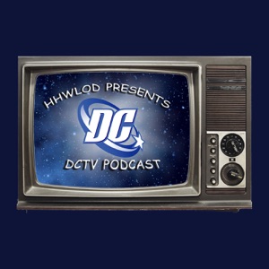 The DC TV Podcast
