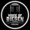 Voice of Riesen Podcast