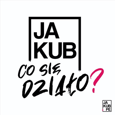 Jakub, co się działo?