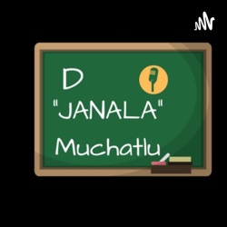 D Janala Muchatlu