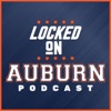 Locked On Auburn -  Daily Podcast On Auburn Tigers Football & Basketball artwork