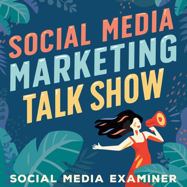 Social Media Marketing Talk Show from Social Media Examiner