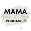 Mama Gets it Done Podcast artwork