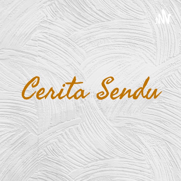 Cerita Sendu