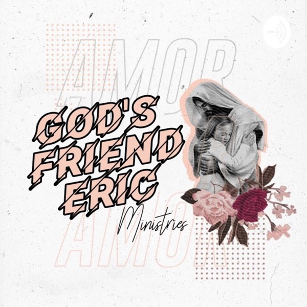 God's Friend Eric