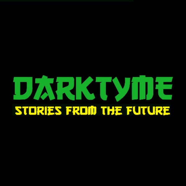 DarkTyme: Stories from the Future Artwork