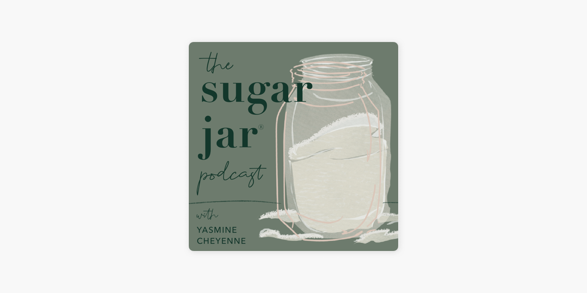 The Sugar Jar Podcast on Apple Podcasts