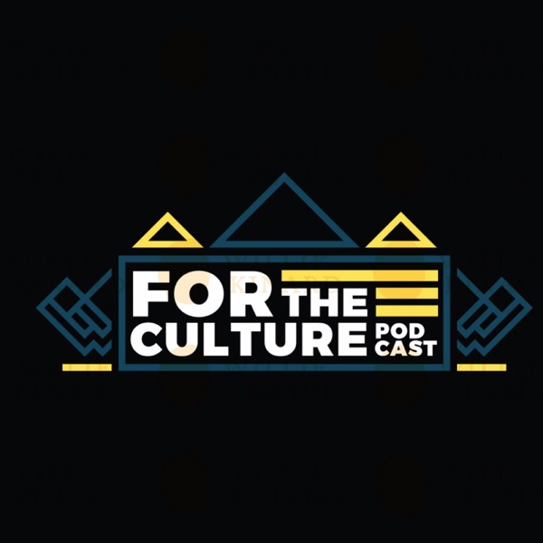 For The Culture Podcast