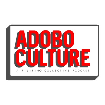 Adobo Culture: A Filipino Collective Podcast