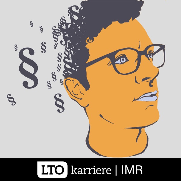 Irgendwas mit Recht | Jura-Podcast von LTO-Karriere