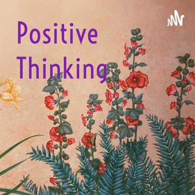 Positive Thinking