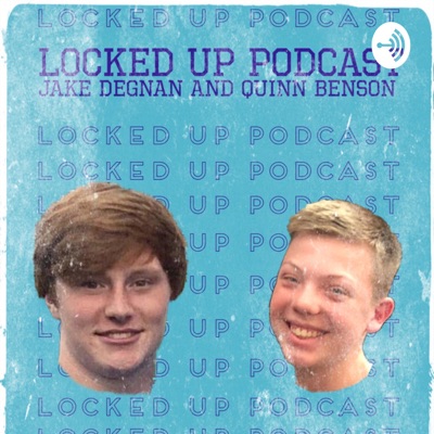 Locked Up Sports Podcast