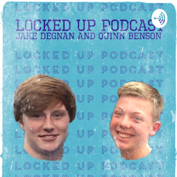 Locked Up Sports Podcast