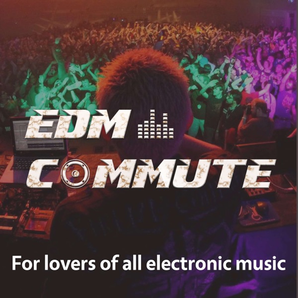 EDM Commute