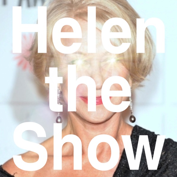 Helen the Show