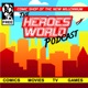 Heroes World Podcast