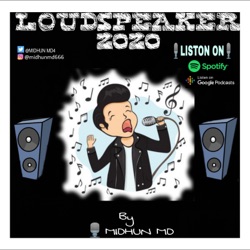 LOUDSPEAKER 2020 Malayalam