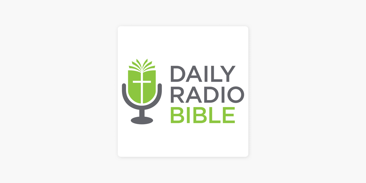 ‎daily Radio Bible Podcast On Apple Podcasts