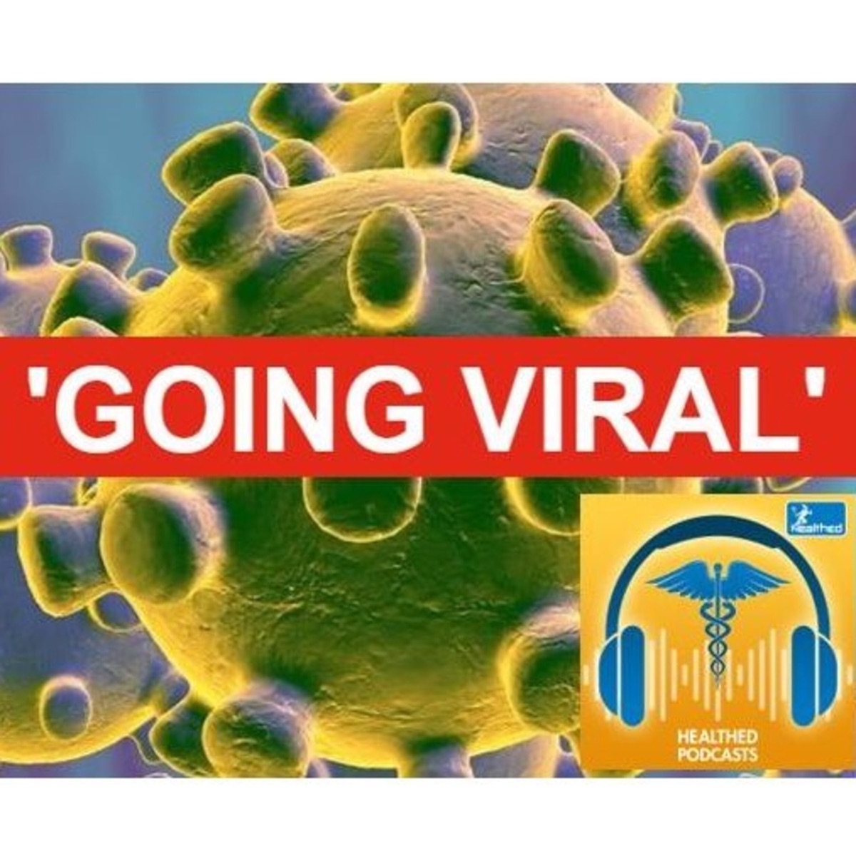 Going Viral Podcast – Podcast – Podtail