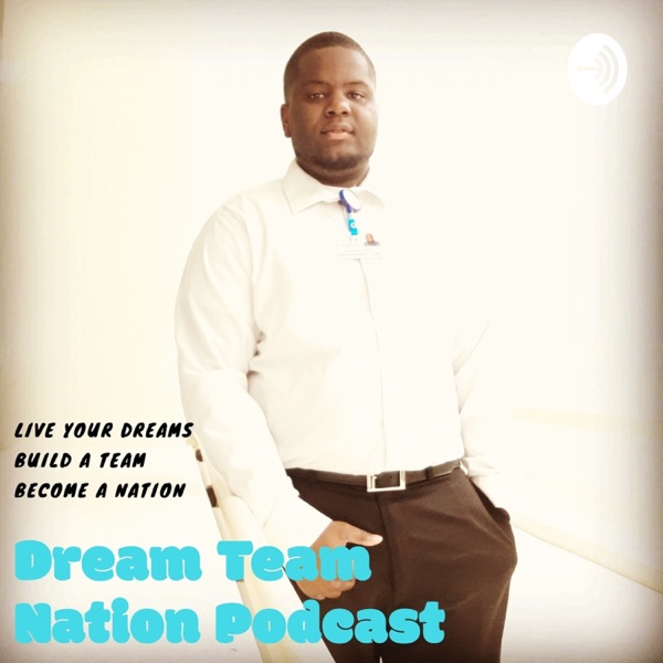 Dream Team Nation Podcast