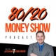 The 80/20 Money Show with Joshua T Osborne 