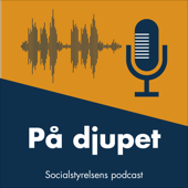 På djupet – en podd från Socialstyrelsen - Socialstyrelsen