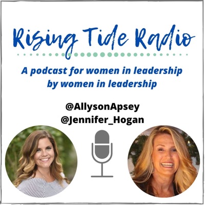 Rising Tide Radio: The Podcast for Women in Educational Leadership