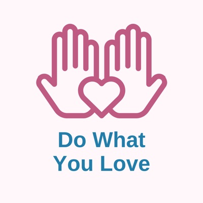 Do What You Love