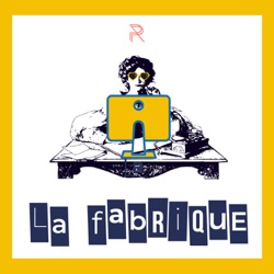 LA FABRIQUE