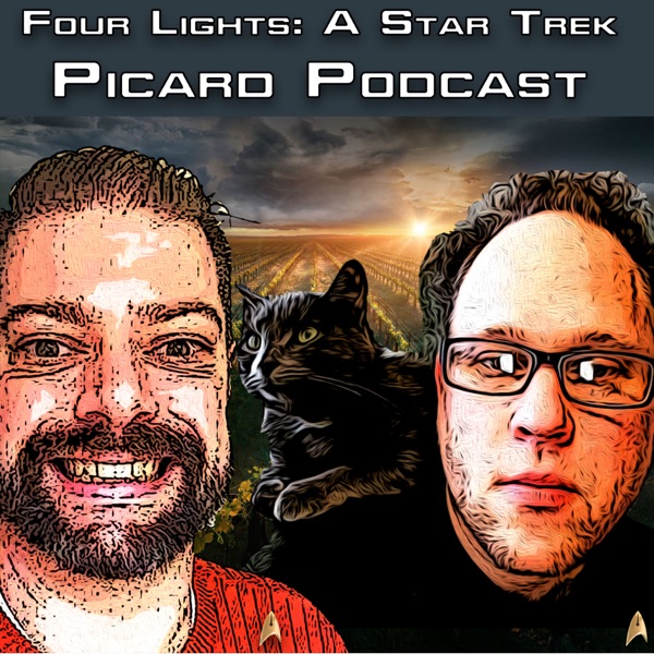 Four Lights: A Star Trek Picard Podcast