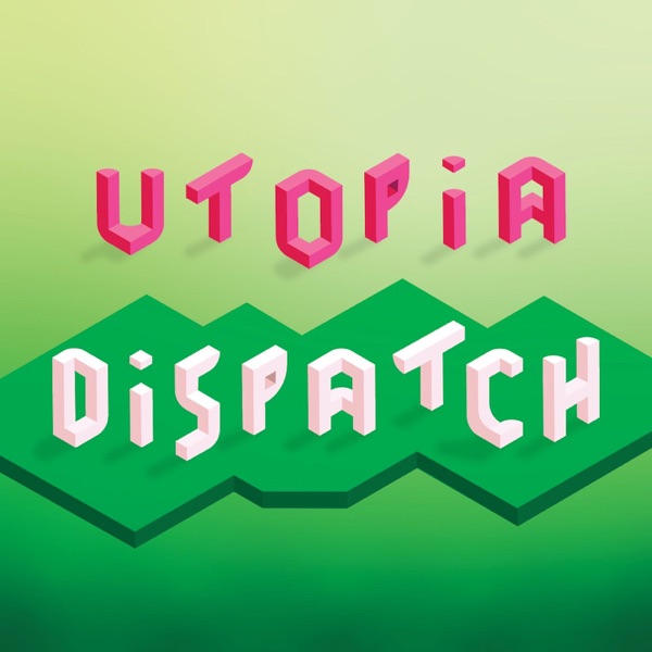 Utopia Dispatch