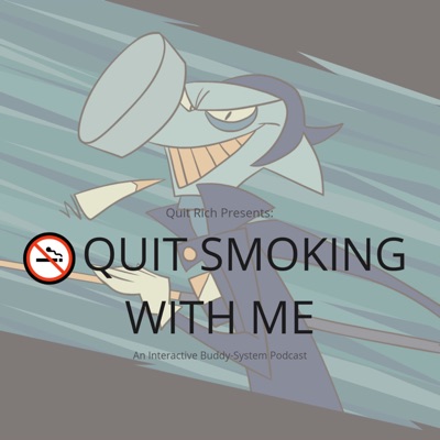 🚭 Quit Smoking With Me : A 30-Day Interactive Podcast