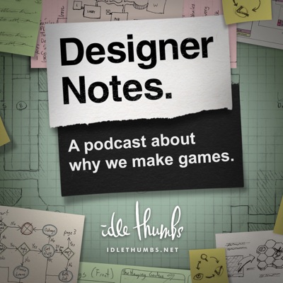 Designer Notes:Idle Thumbs