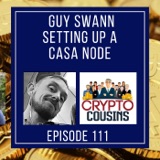 Setting Up A Casa Node With Guy Swann