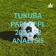TUKUBA PARTY EPL 2021-22 ANALYSIS