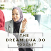 The Dream.Dua.Do Podcast - Principleofhappiness