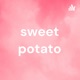 sweet potato