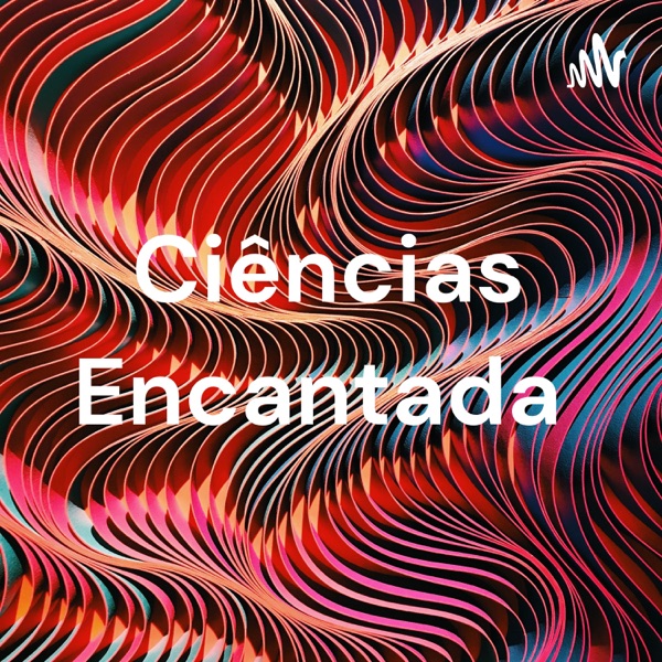 Ciências Encantada 
