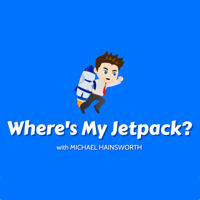 Where's My Jetpack? podcast