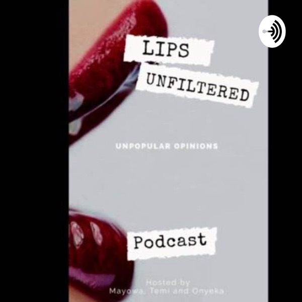 Lips Unfiltered 