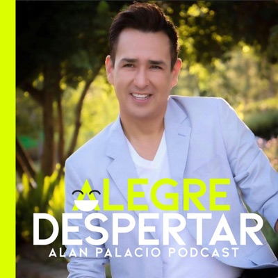 ¡Un Alegre Despertar! con Alan Palacio