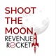 Shoot the Moon with Revenue Rocket