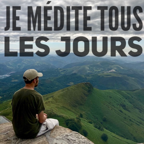 Je médite tous les jours