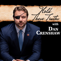 Hold These Truths with Dan Crenshaw podcast