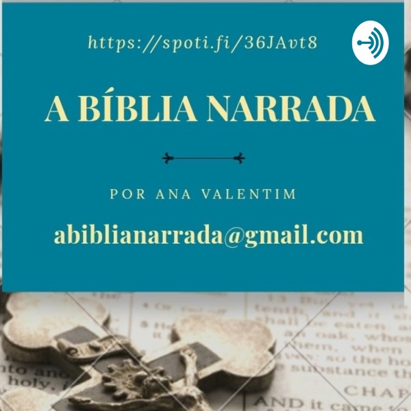 A Bíblia Narrada Por Ana Valentim